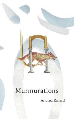 Andrea Rinard - Murmurations, Häftad