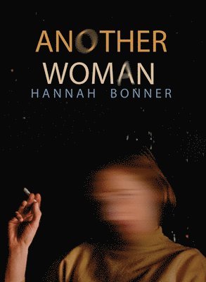 Hannah Bonner - Another Woman, Häftad