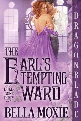 Bella Moxie - Earl's Tempting Ward, Häftad