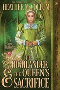 Highlander & the Queen's Sacrifice