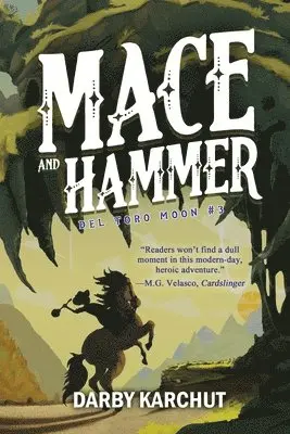Darby Karchut - Mace and Hammer, Häftad. Tillgänglighet: Lägg i varukorg