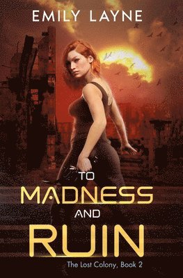 Emily Layne - To Madness and Ruin, Häftad. Tillgänglighet: Lägg i varukorg