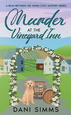 Dani Simms - Murder at the Vineyard Inn, Häftad. Tillgänglighet: Lägg i varukorg