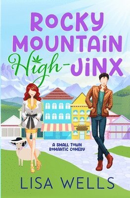Lisa Wells, Holly Atkinson - Rocky Mountain High-Jinx, Häftad