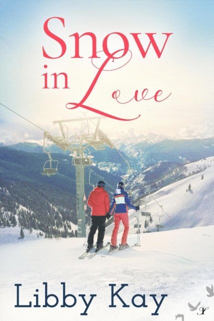 Libby Kay - Snow in Love, E-bok