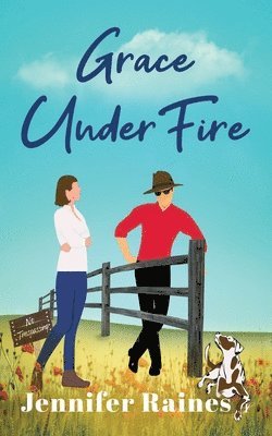 Jennifer Raines - Grace Under Fire, Häftad