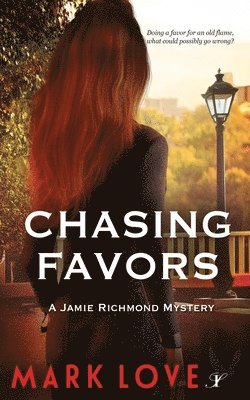 Mark Love - Chasing Favors, Häftad
