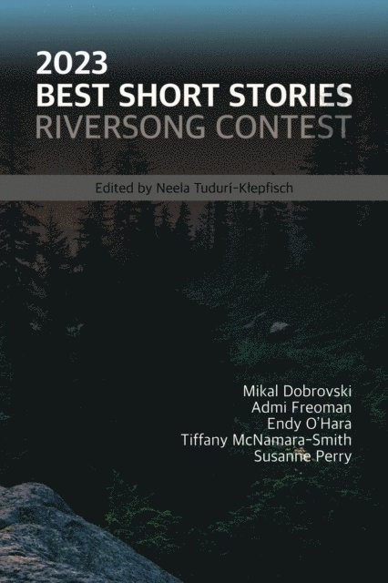 Neela Tuduri-Klepfisch - 2023  Best Short Stories, E-bok