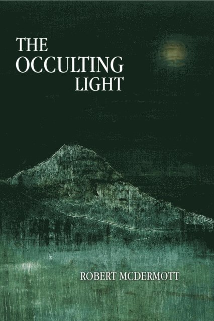 Robert McDermott - Occulting Light, E-bok