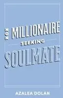Azalea Dolan - Non-Millionaire Seeking Soulmate, Häftad. Tillgänglighet: Lägg i varukorg