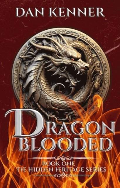 Dan Kenner - Dragon Blooded, E-bok