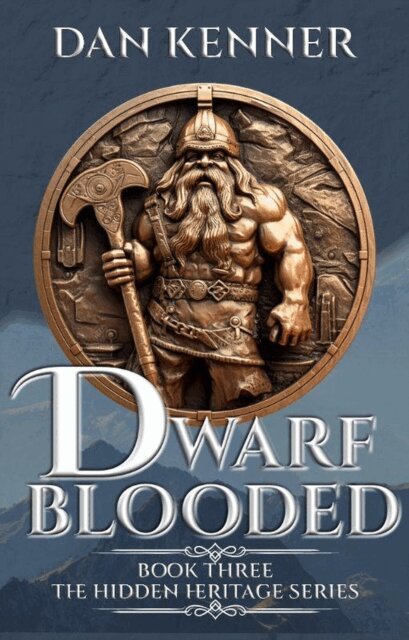 Dan Kenner - Dwarf Blooded, E-bok