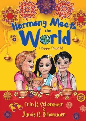 Erin K Schonauer, Jamie C Schonauer - Harmony Meets the World, Häftad