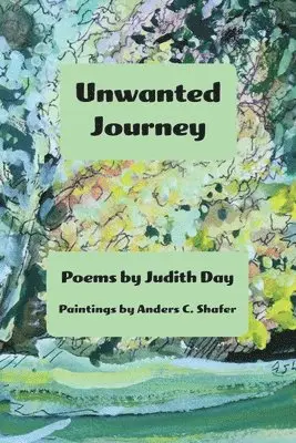 Judith Day - Unwanted Journey, Häftad. Tillgänglighet: Lägg i varukorg
