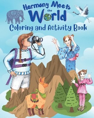 Erin K K Schonauer, Jamie C C Schonauer - Harmony Meets the World Coloring and Activity Book, Häftad