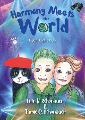 Erin K Schonauer, Jamie C Schonauer - Harmony Meets the World, Häftad