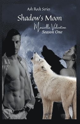 Marcelle Valentine - Shadow's Moon Season One, Häftad