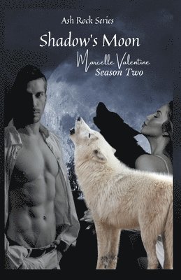 Marcelle Valentine - Shadow's Moon Season Two, Häftad