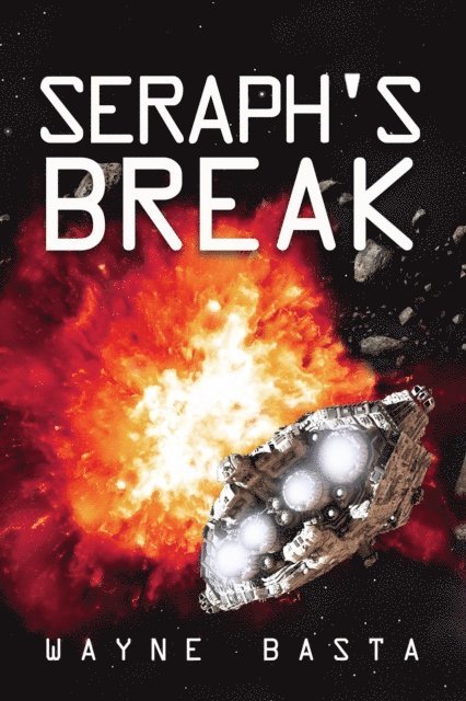Wayne Basta - Seraph's Break, E-bok