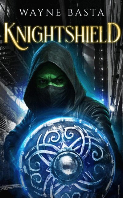 Wayne Basta - Knightshield, E-bok