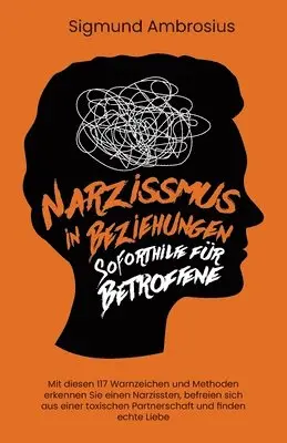 Sigmund Ambrosius - Narzissmus in Beziehungen - Soforthilfe für Betroffene, Häftad. Tillgänglighet: Lägg i varukorg
