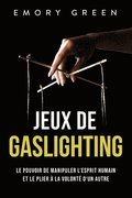 Jeux de gaslighting