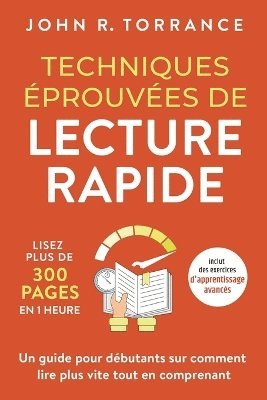John R Torrance - Techniques éprouvées de lecture rapide, Häftad