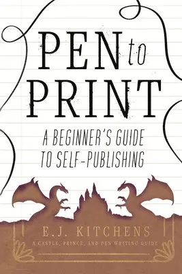 E J Kitchens - Pen to Print, Häftad. Tillgänglighet: Lägg i varukorg