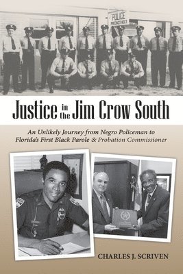 Charles J. Scriven - Justice in the Jim Crow South, Häftad