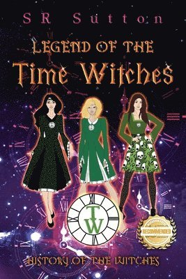 Stephen Sutton - Legend of the Time Witches, Häftad