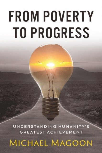 Michael Magoon - From Poverty to Progress, E-bok