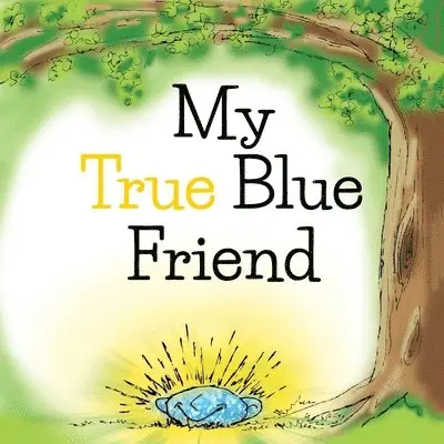 Adrienne J Parillo - My True Blue Friend, Häftad. Tillgänglighet: Lägg i varukorg
