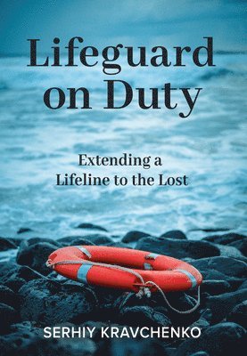 Serhiy Kravchenko - Lifeguard on Duty, Häftad