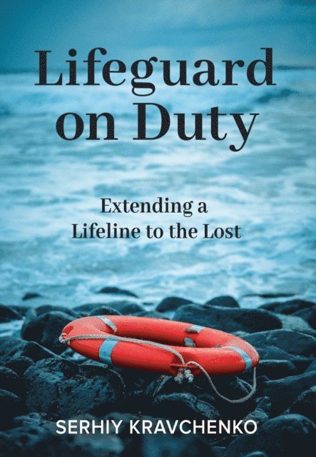 Serhiy Kravchenko - Lifeguard on Duty, E-bok