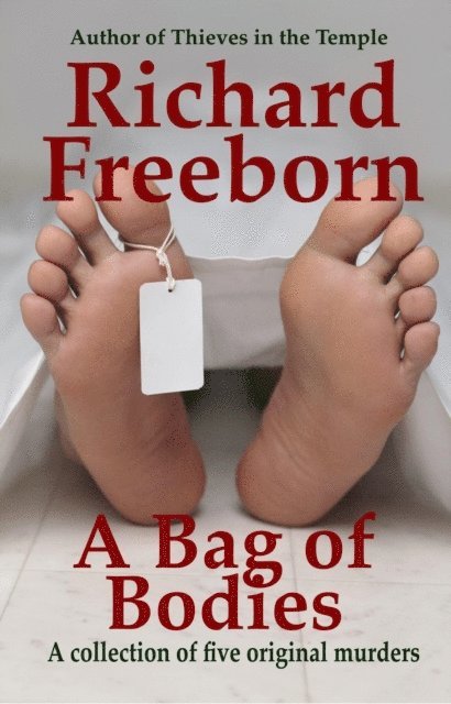 Richard Freeborn - Bag of Bodies, E-bok
