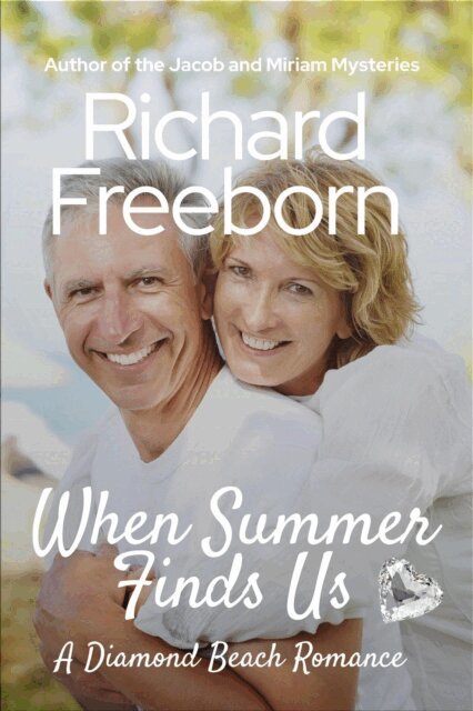 Richard Freeborn - When Summer Finds Us, E-bok
