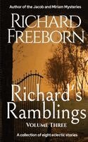 Richard Freeborn - Richard's Ramblings - Volume Three, Häftad
