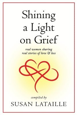 Diane M Caine, Wendy Juergens, Lisa Medley, Diane M. Caine - Shining a Light on Grief, Häftad. Tillgänglighet: Tillfälligt slut