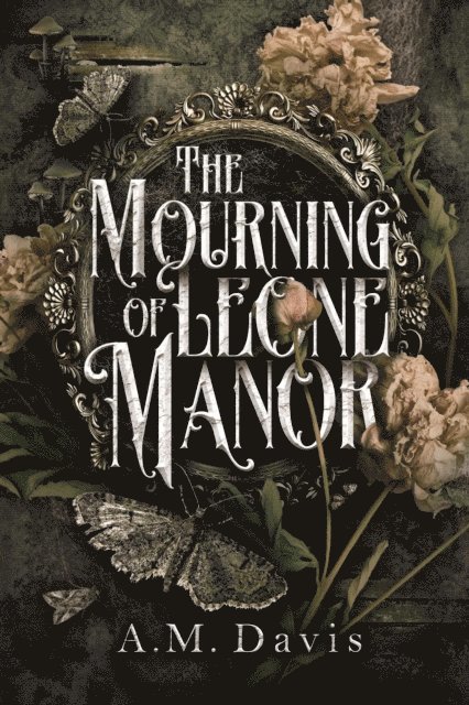 A.M. Davis - Mourning of Leone Manor, E-bok. Tillgänglighet: Lägg i varukorg