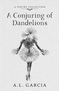 Conjuring of Dandelions