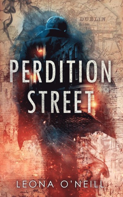 Leona O'Neill - Perdition Street, E-bok