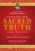 Unveiling Your Sacred Truth Book 2: The Internal Reality