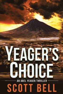 Scott Bell - Yeager's Choice, Häftad