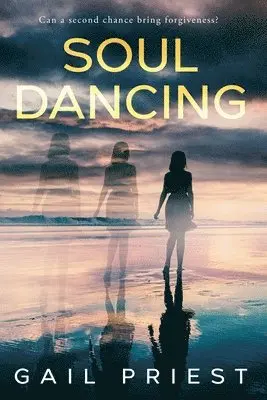 Gail Priest - Soul Dancing, Häftad. Tillgänglighet: Lägg i varukorg