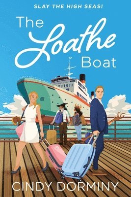 Cindy Dorminy - Loathe Boat, Häftad