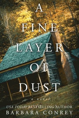 Barbara Conrey - Fine Layer of Dust, Häftad