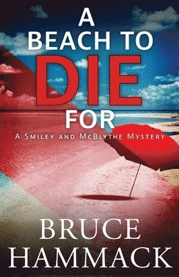 Bruce Hammack - Beach To Die For, Häftad
