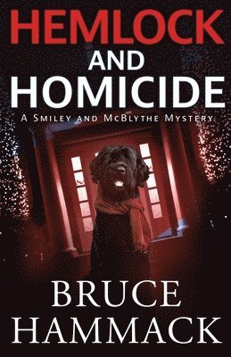Bruce Hammack - Hemlock And Homicide, Häftad