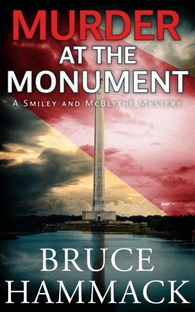 Bruce Hammack - Murder At The Monument, E-bok