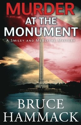 Bruce Hammack - Murder At The Monument, Häftad